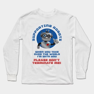 Supporting Robots Long Sleeve T-Shirt